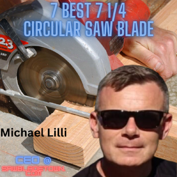Best 7 1/4 circular saw blade