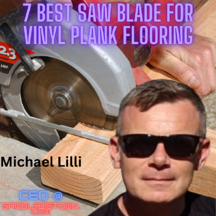 Best saw blade for vinyl plank flooring